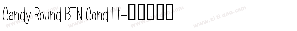 Candy Round BTN Cond Lt字体转换